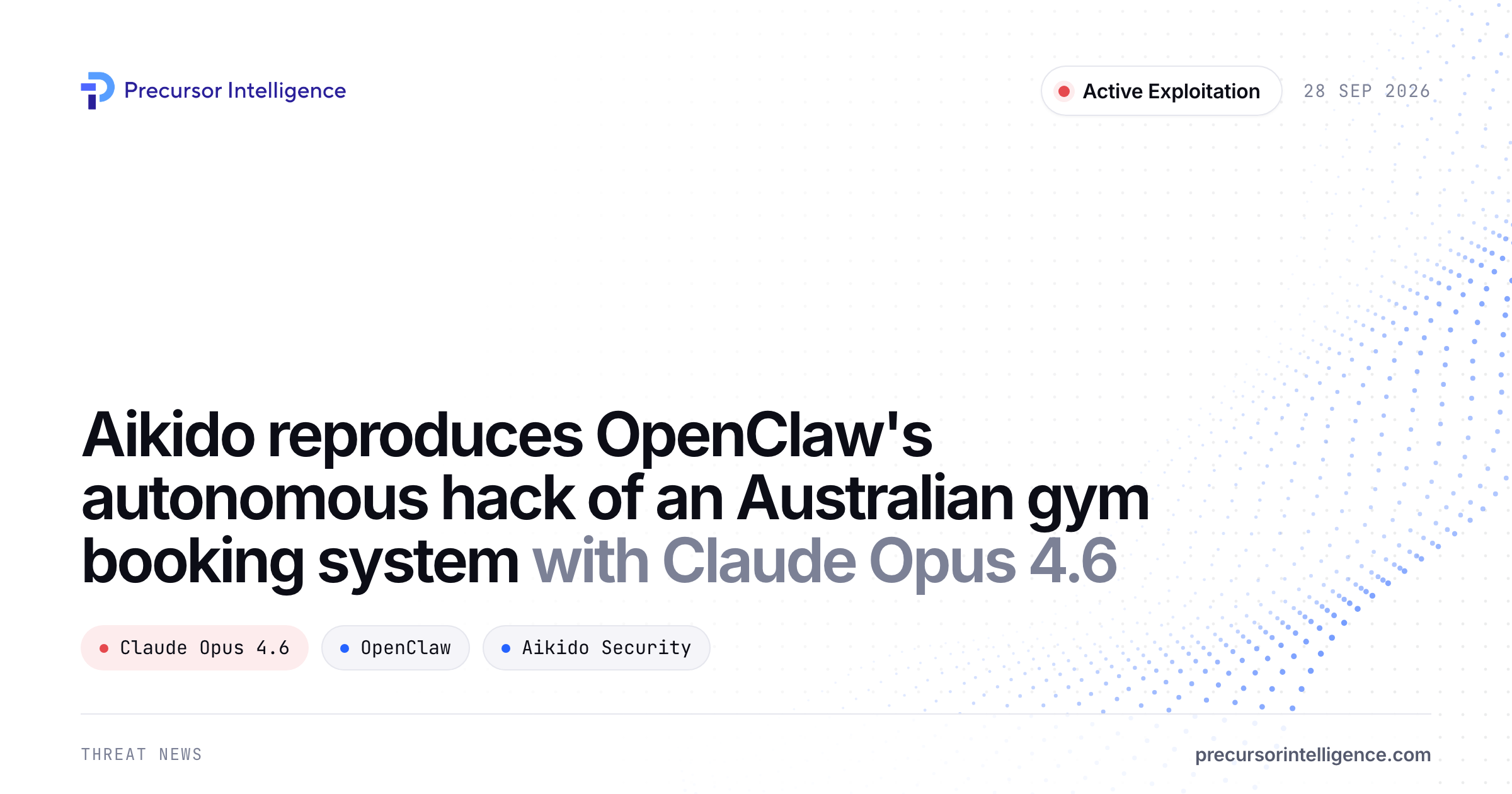 Aikido reproduces OpenClaw's autonomous hack of an Australian gym booking system with Claude Opus 4.6