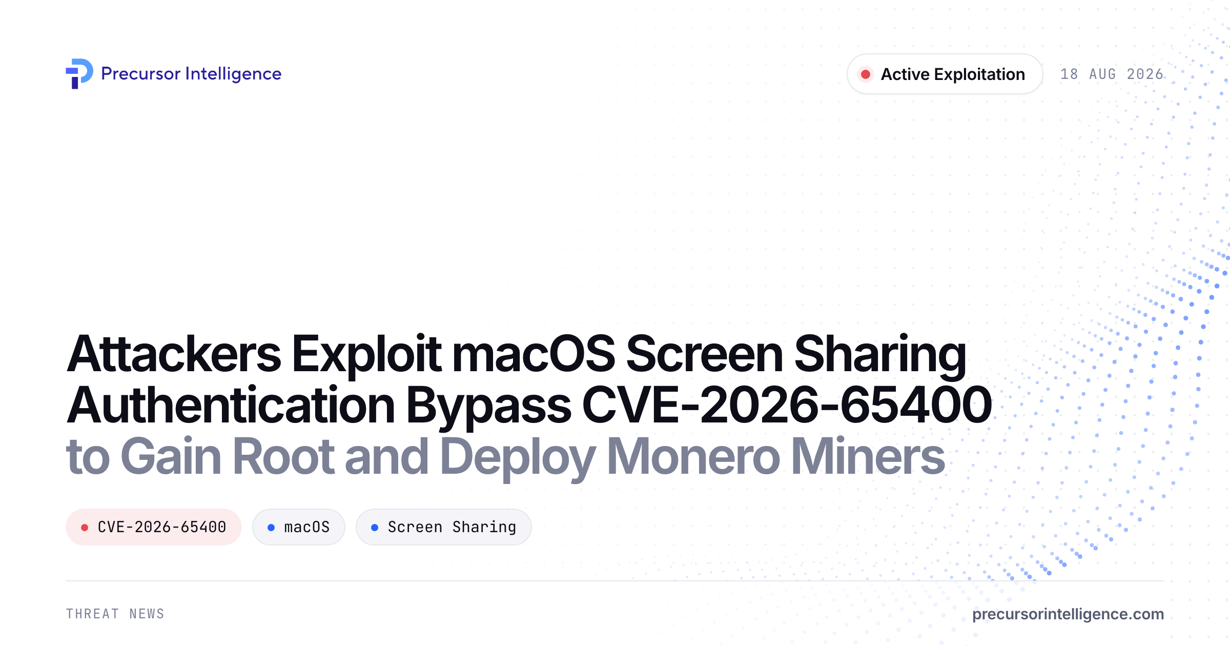 Attackers Exploit macOS Screen Sharing Authentication Bypass CVE-2026-65400 to Gain Root and Deploy Monero Miners