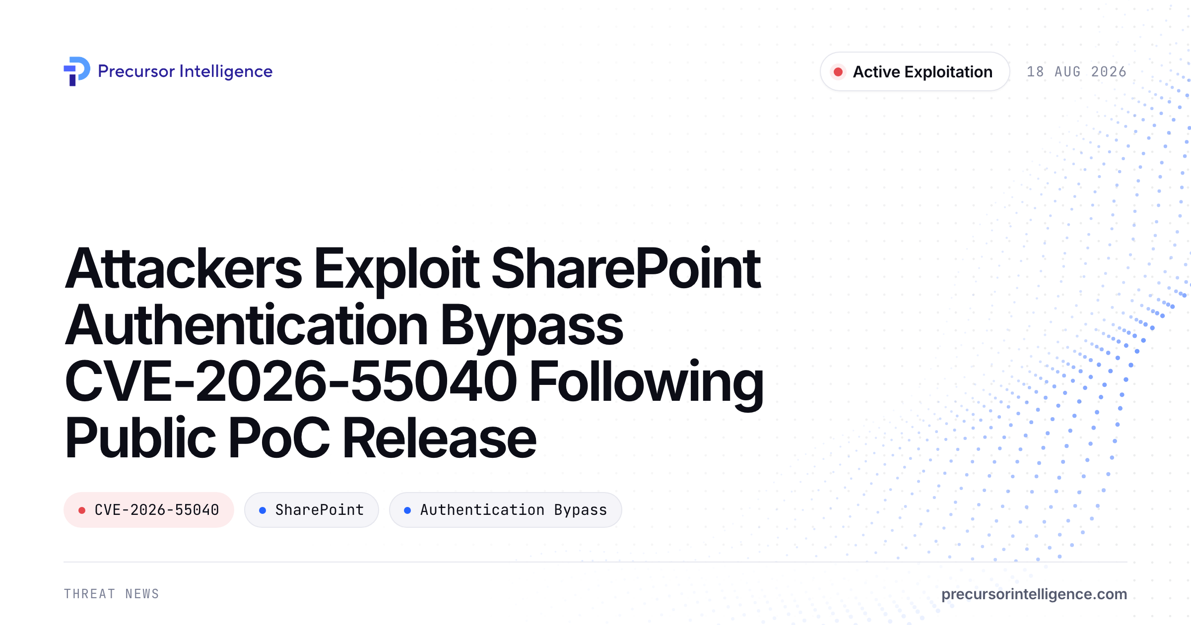 Attackers Exploit SharePoint Authentication Bypass CVE-2026-55040 Following Public PoC Release