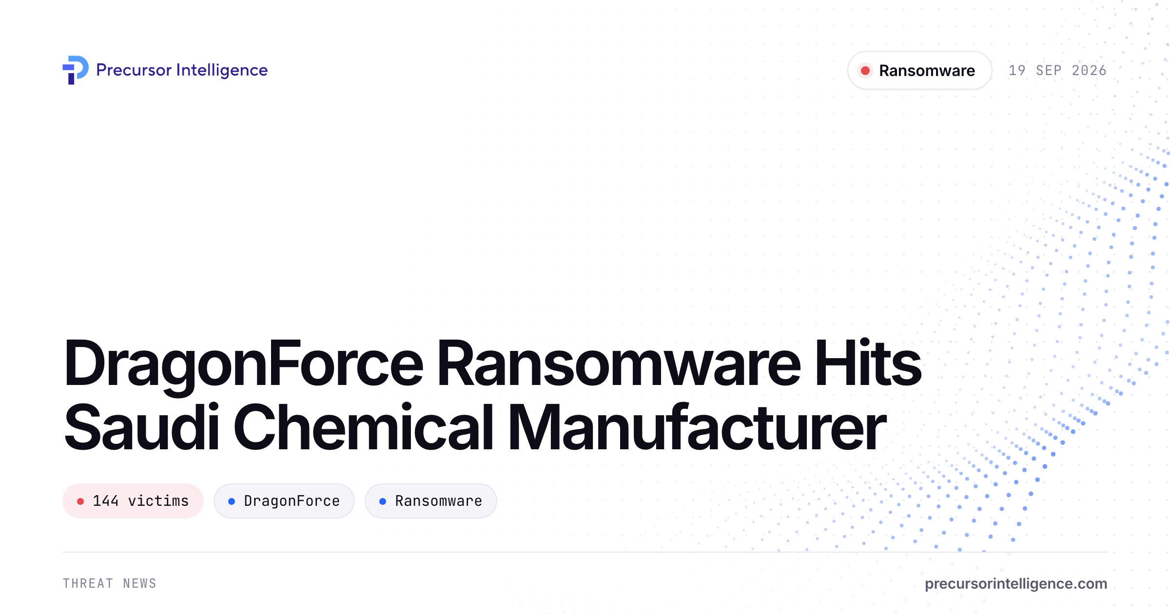 DragonForce Ransomware Hits Saudi Chemical Manufacturer