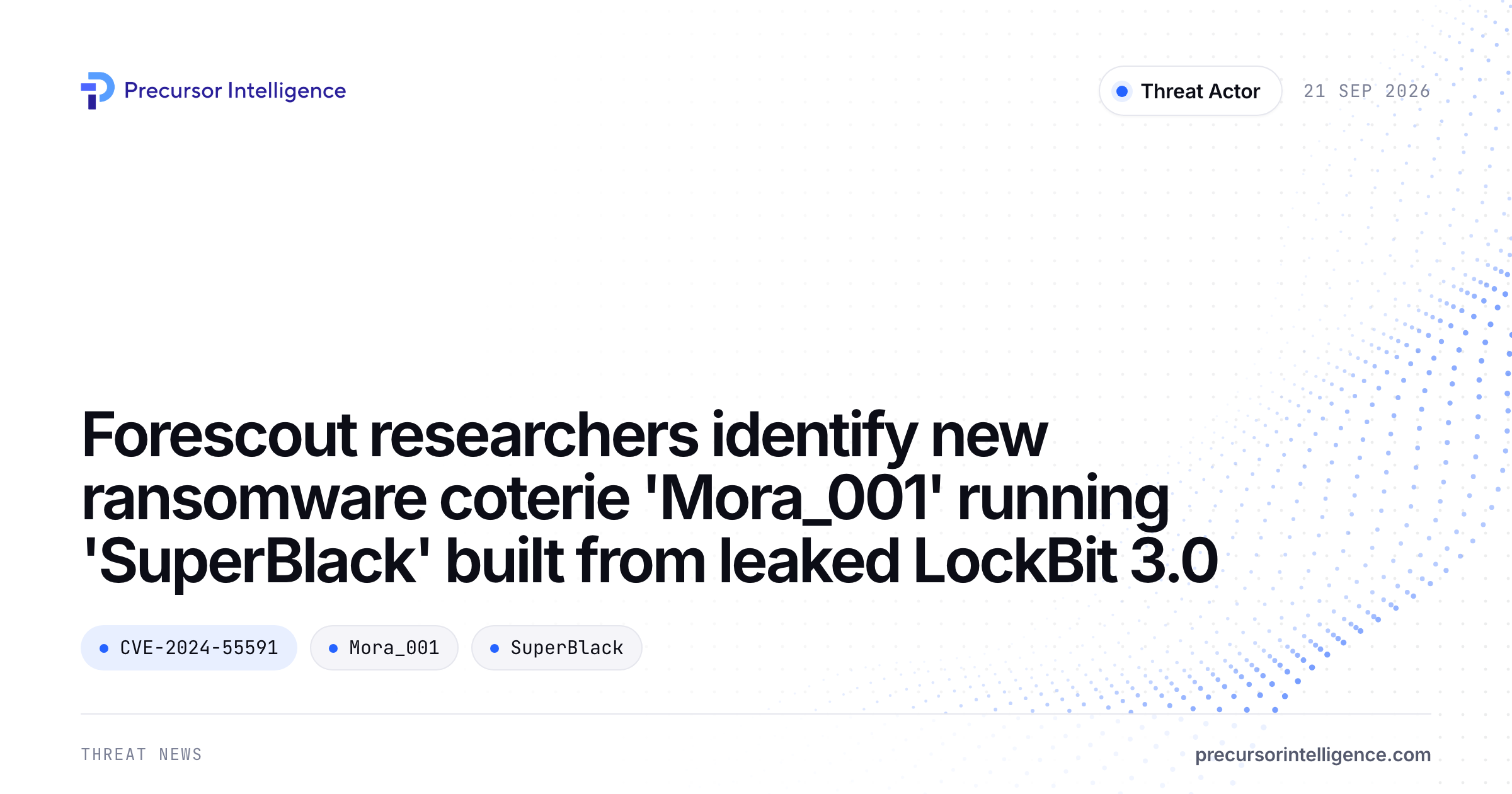 Forescout researchers identify new ransomware coterie 'Mora_001' running 'SuperBlack' built from leaked LockBit 3.0