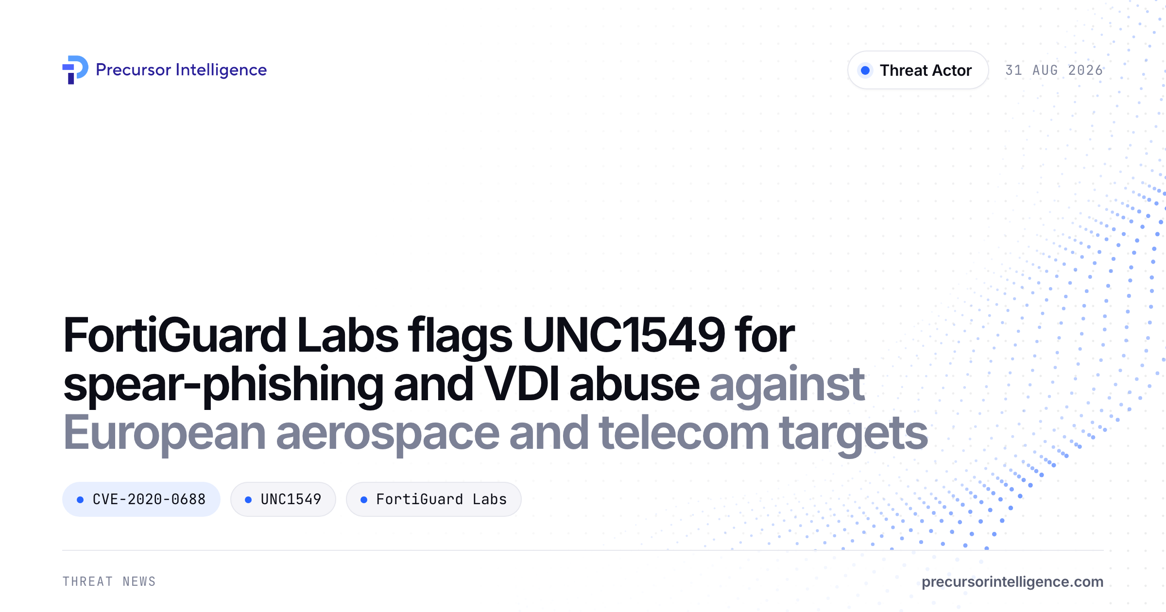FortiGuard Labs flags UNC1549 for spear-phishing and VDI abuse against European aerospace and telecom targets