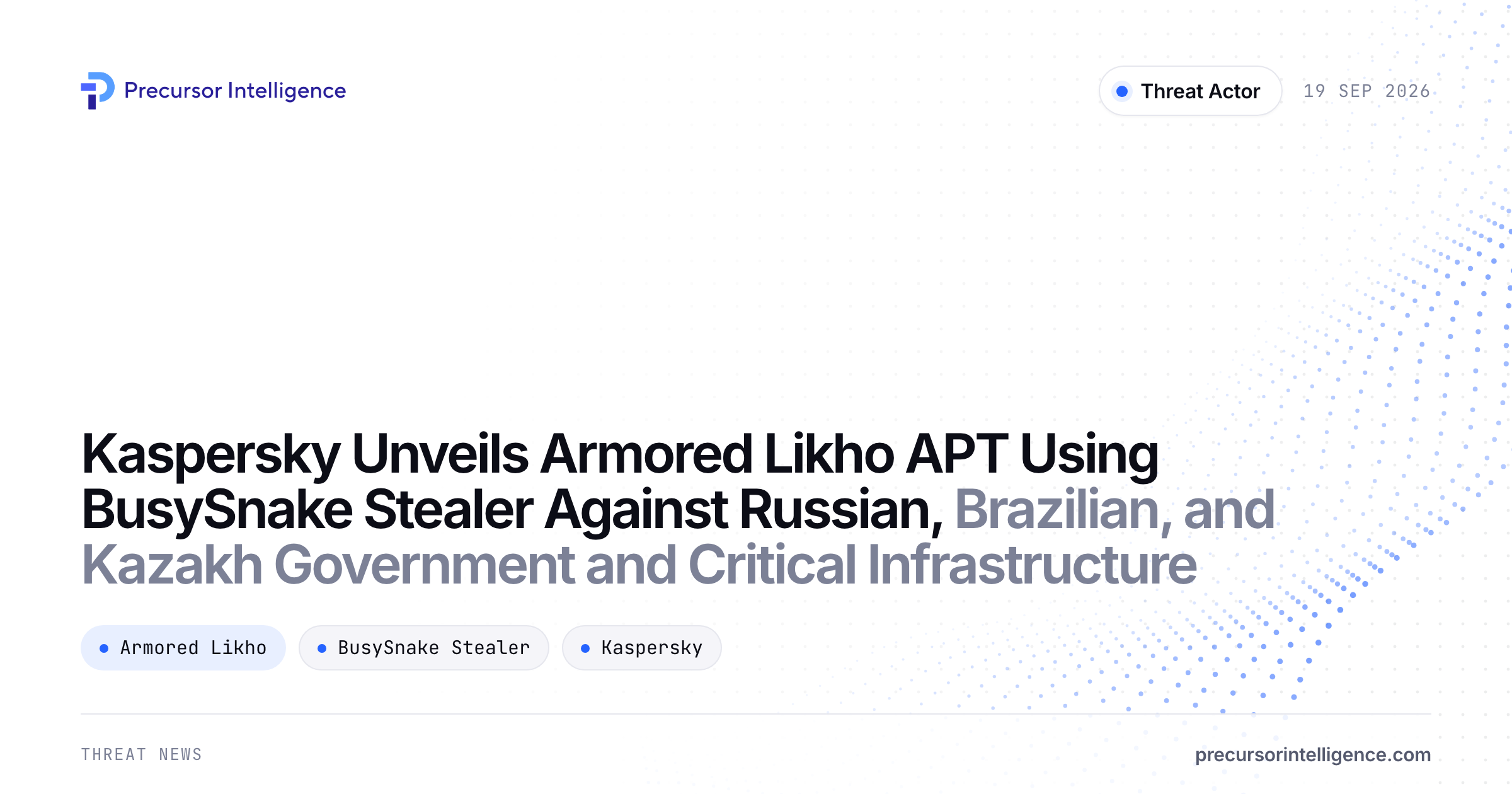 Kaspersky Unveils Armored Likho APT Using BusySnake Stealer Against Russian, Brazilian, and Kazakh Government and Critical Infrastructure