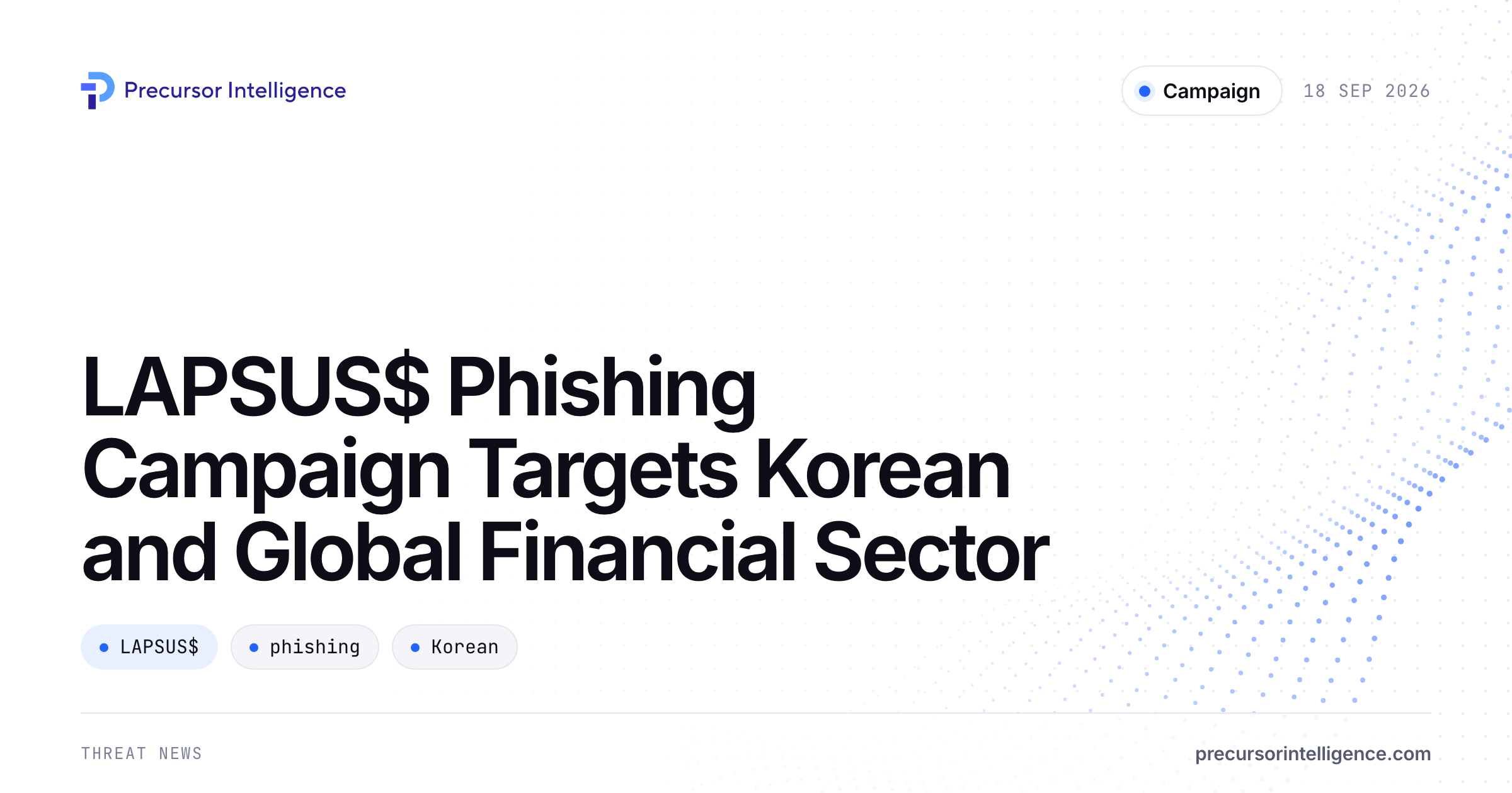 LAPSUS$ Phishing Campaign Targets Korean and Global Financial Sector