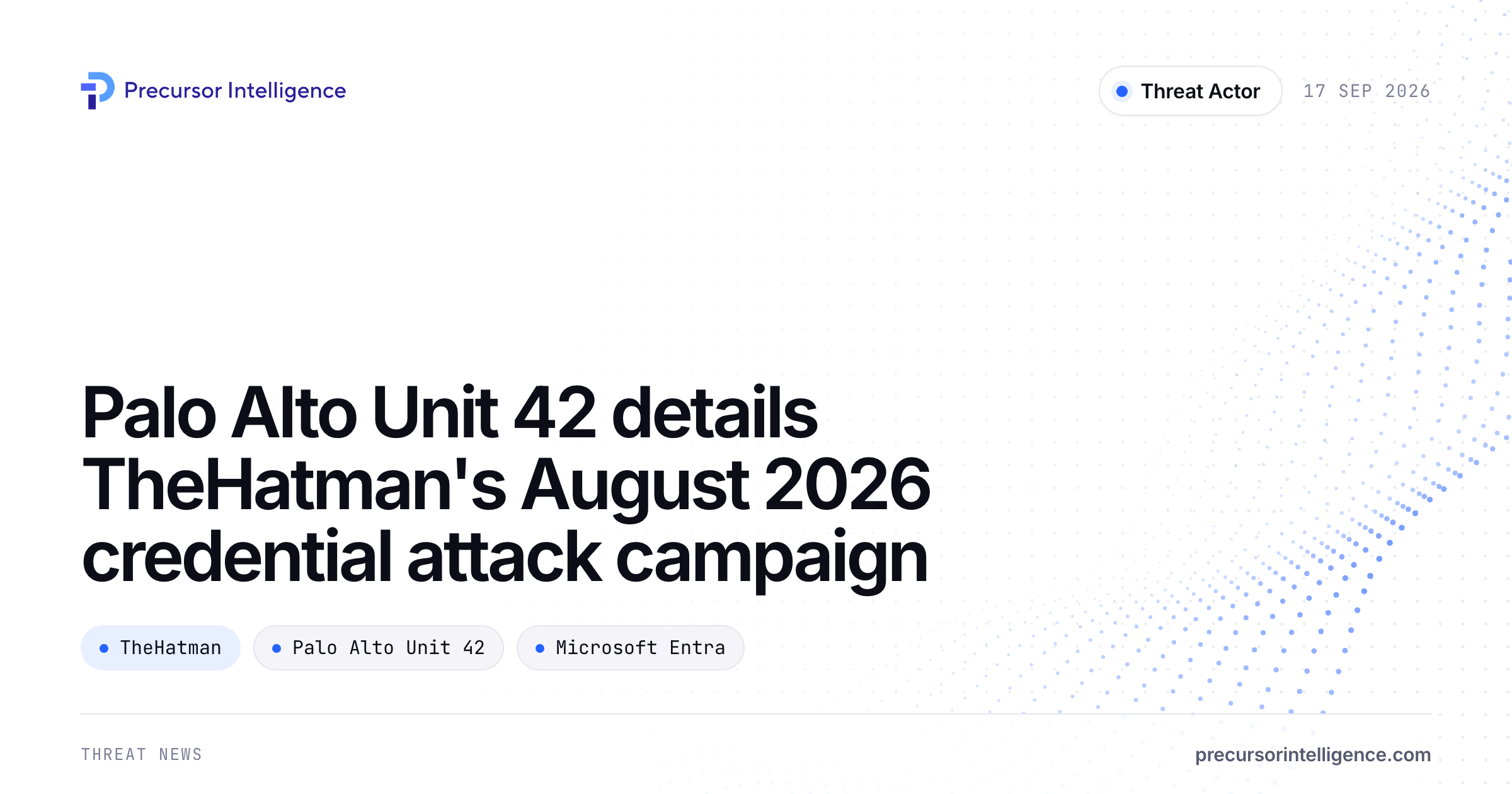 Palo Alto Unit 42 details TheHatman's August 2026 credential attack campaign