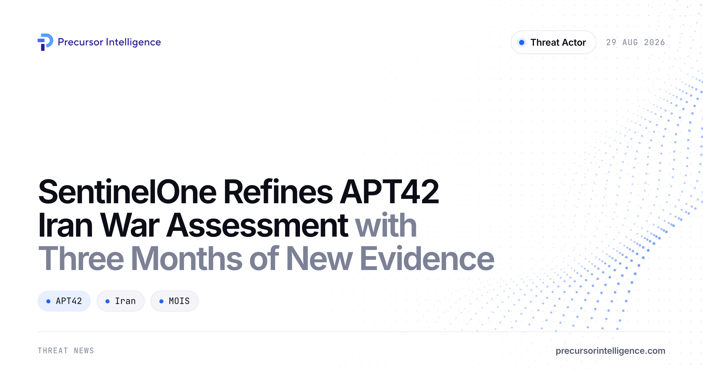 SentinelOne Refines APT42 Iran War Assessment with Three Months of New Evidence