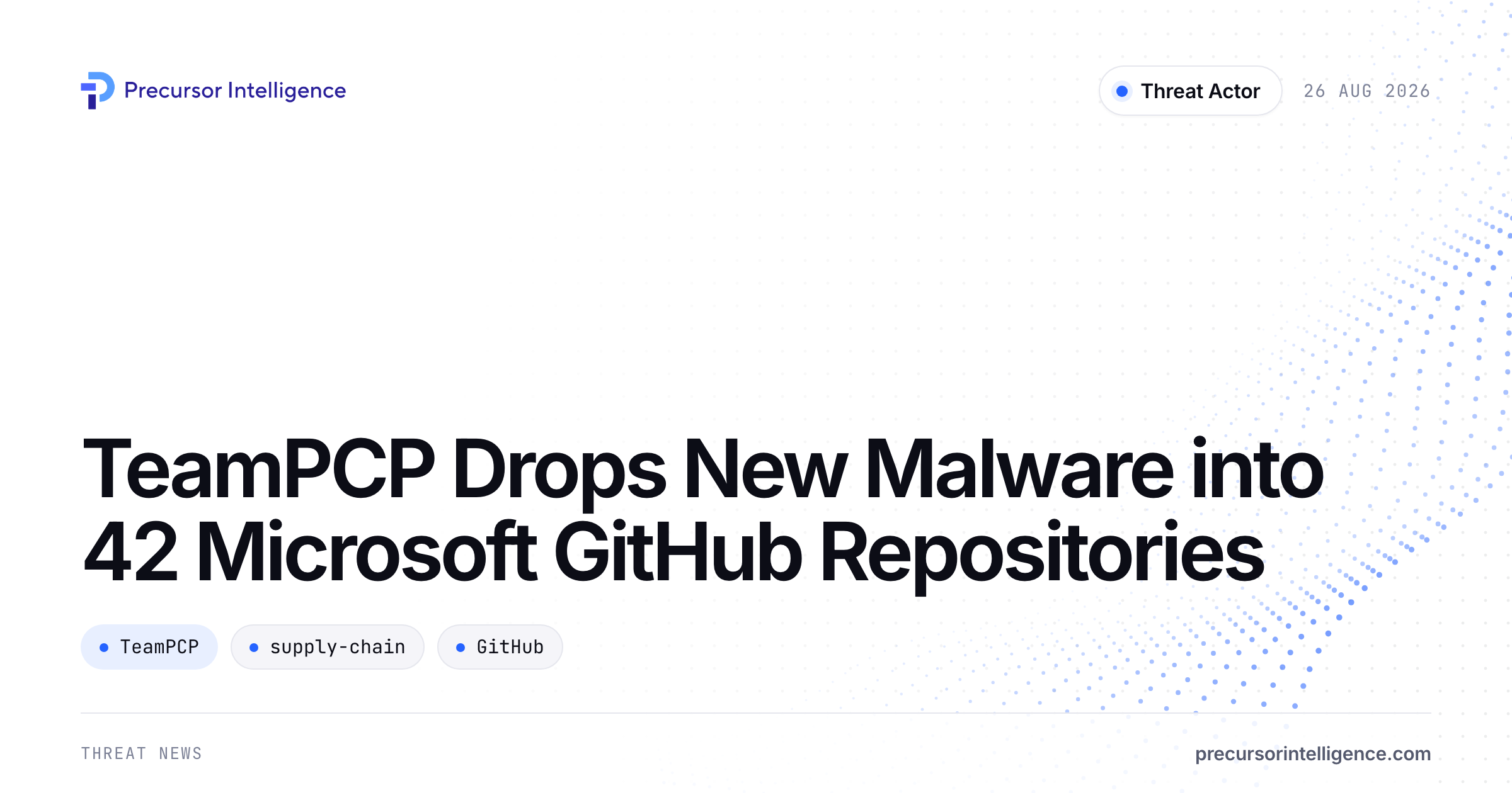 TeamPCP Drops New Malware into 42 Microsoft GitHub Repositories