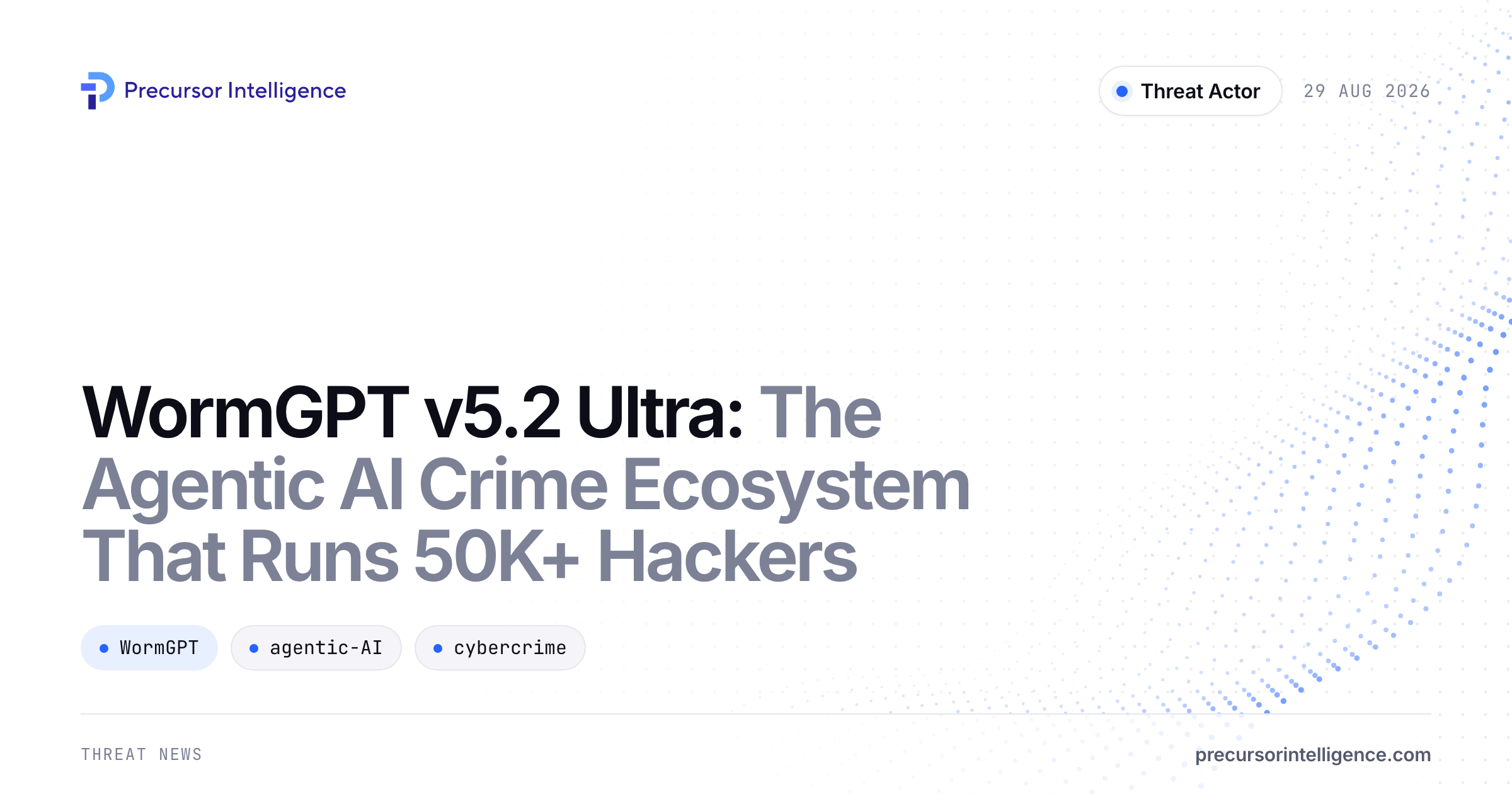 WormGPT v5.2 Ultra: The Agentic AI Crime Ecosystem That Runs 50K+ Hackers